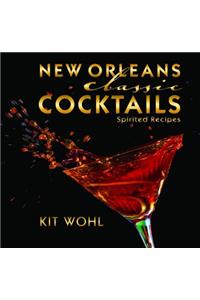 New Orleans Classic Cocktails