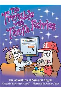 The Trouble with Tooth Fairies