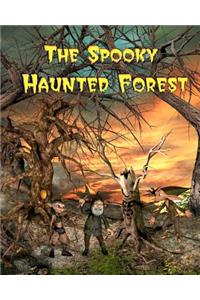 The Spooky Haunted Forest