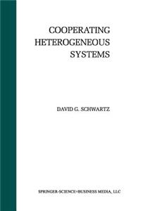 Cooperating Heterogeneous Systems