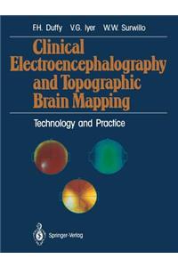 Clinical Electroencephalography and Topographic Brain Mapping