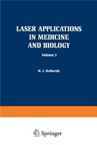 Laser Applications in Medicine and Biology