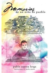 Memorias de Un Ni O de Pueblo