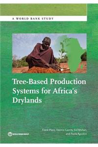 Tree-Based Production Systems for Africa's Drylands