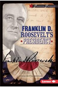 Franklin D. Roosevelt's Presidency