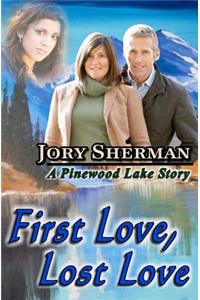 First Love, Lost Love