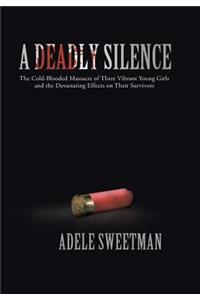 A Deadly Silence