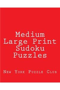 Medium Large Print Sudoku Puzzles