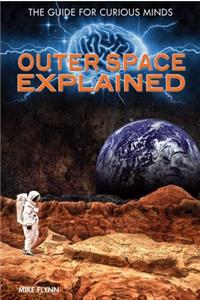 Outer Space Explained