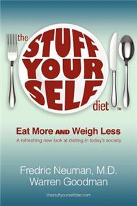 Stuff Yourself Diet