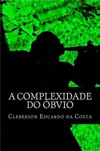 complexidade do óbvio