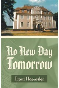No New Day Tomorrow