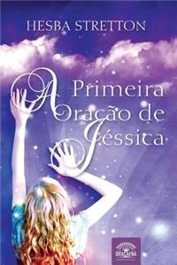 A Primeira Oracao de Jessica