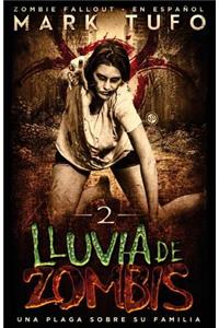 Lluvia De Zombis 2