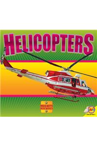 Helicopters