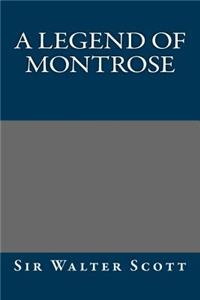 A Legend of Montrose