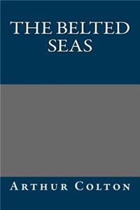 The Belted Seas