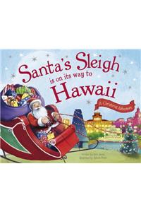 Santa's Sleigh is on its Way to Hawaii