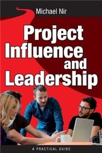 Project Influence and Leadership