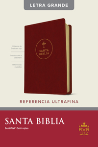 Santa Biblia Rvr60, Edición de Referencia Ultrafina, Letra Grande (Sentipiel, Café Rojizo, Índice, Letra Roja)