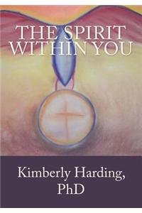 The Spirit within You