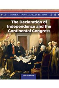 The Declaration of Independence and the Continental Congress