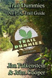 Trail Dummies - An L.A. Trail Guide