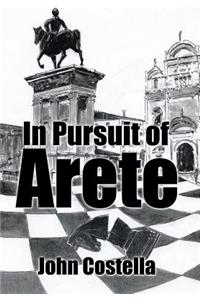 In Pursuit of Arete