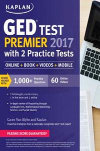 GED Test Premier 2017 with 2 Practice Tests