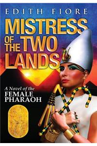 Mistress of the Two Lands