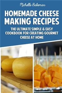 Homemade Cheese Making Recipes