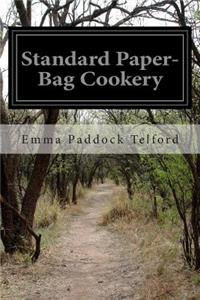 Standard Paper-Bag Cookery