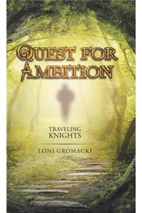Quest for Ambition