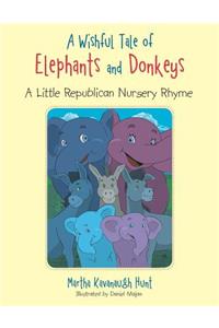 A Wishful Tale of Elephants and Donkeys
