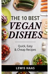 The 10 Best Vegan Dishes
