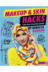 Makeup and Skin Hacks