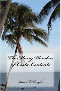 The Many Wonders of Costa Contente