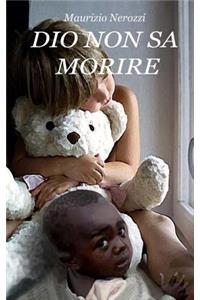 Dio non sa morire