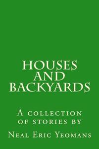 Houses and Backyards