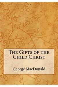 Gifts of the Child Christ