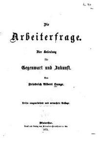 Die Arbeiterfrage, Ihre Bedeutung für Gegenwart und Zukunft
