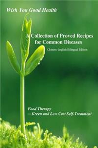 Collection of Tcm Proved Recipes for Common Diseases