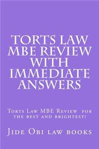 Torts Law MBE Review With Immediate Answers