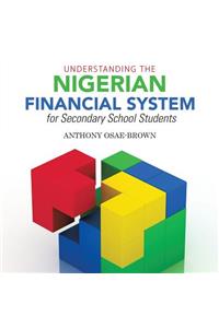 Understanding the Nigerian Financial System for Secondary School Students