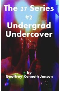 Undergrad Undercover