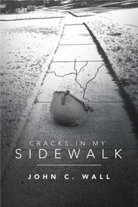 Cracks in My Sidewalk