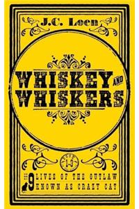 Whiskey & Whiskers