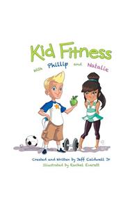 Kid Fitness with Phillip and Natalie