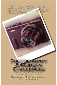 Photography & Modern Challenges