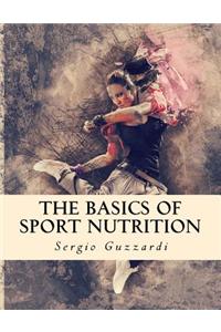 The Basics of Sport Nutrition